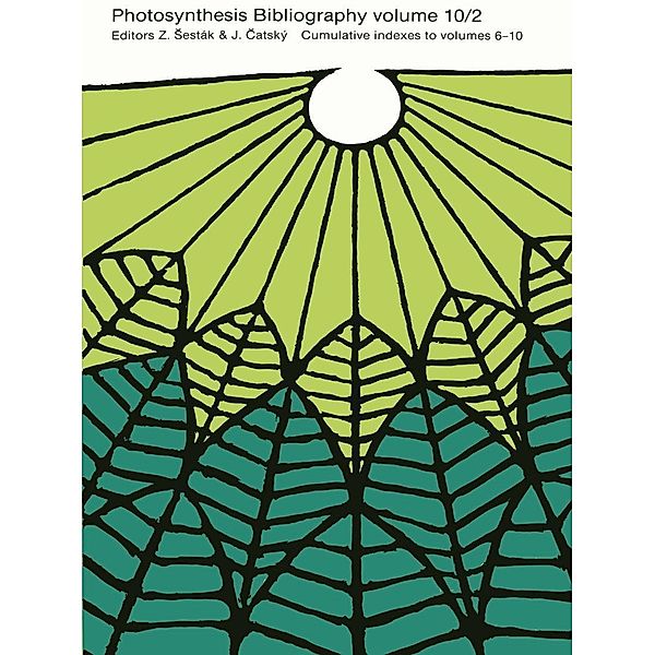 Cumulative indexes to volumes 6 - 10 / Photosynthesis Bibliography Bd.10-2