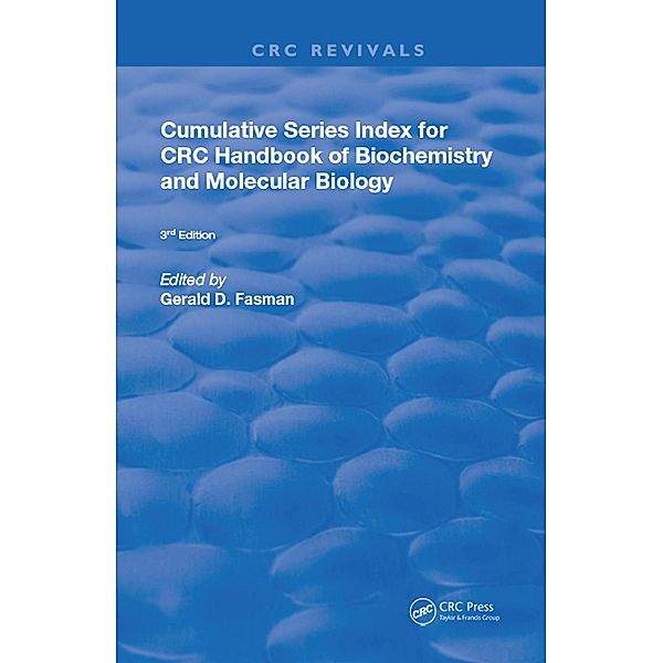 Cumulative Series Index for CRC Handbook of Biochemistry and Molecular Biology