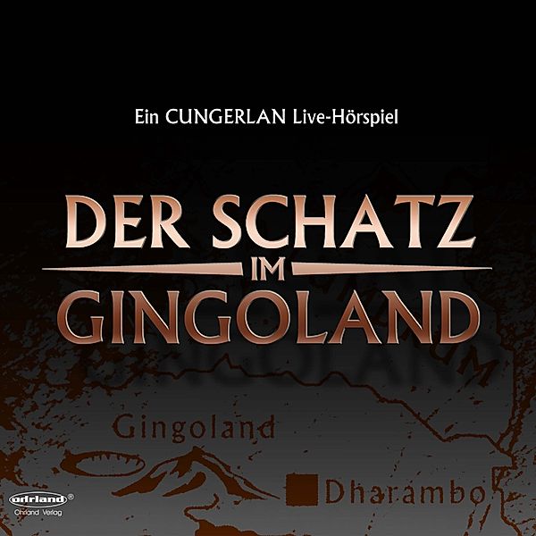 Cungerlan - 12 - Der Schatz im Gingoland, Frank-Michael Rost, Jerry Marcs