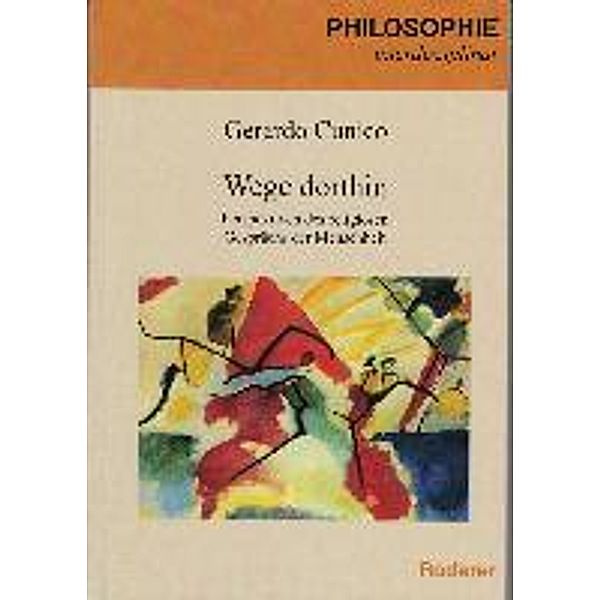 Cunico, G: Wege dorthin, Gerardo Cunico