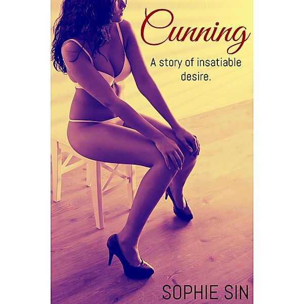 Cunning, Sophie Sin