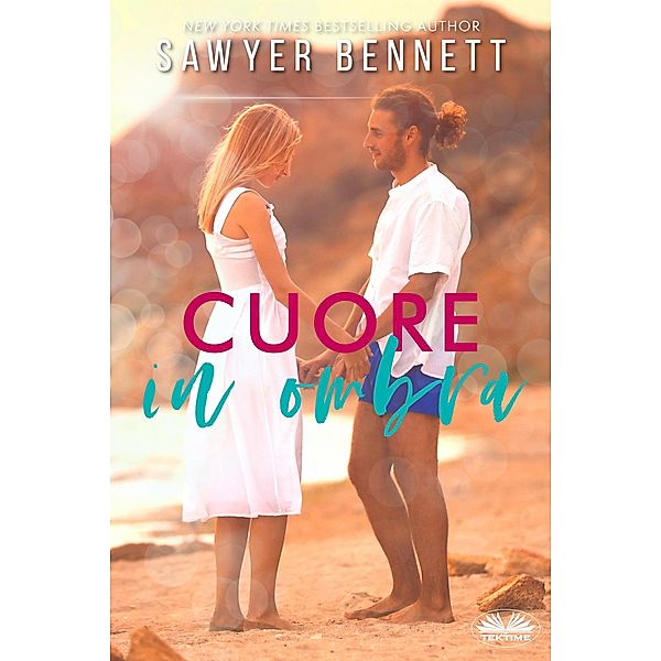 Cuore In Ombra, Sawyer Bennett