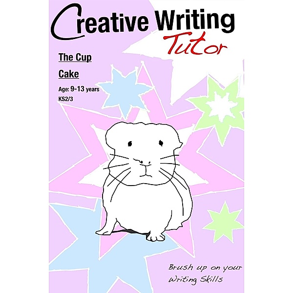 Cup Cake / Creative Writing Tutor, Sally Jones