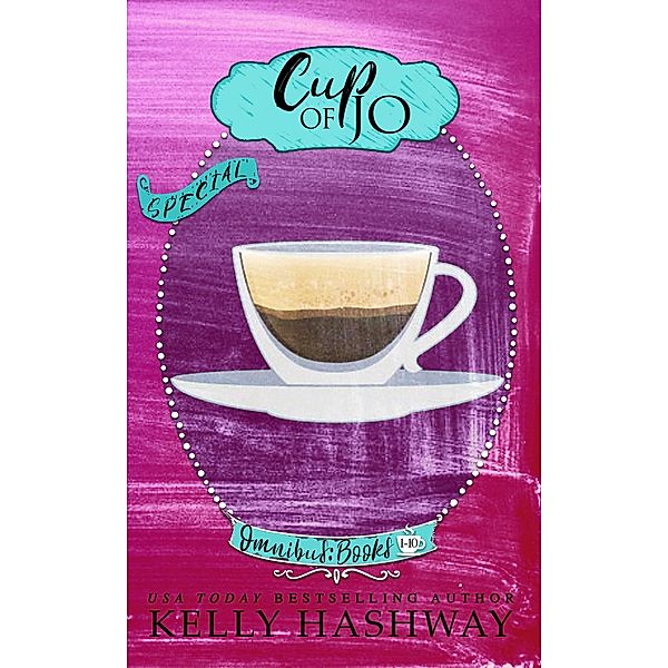 Cup of Jo Omnibus 1-10, Kelly Hashway