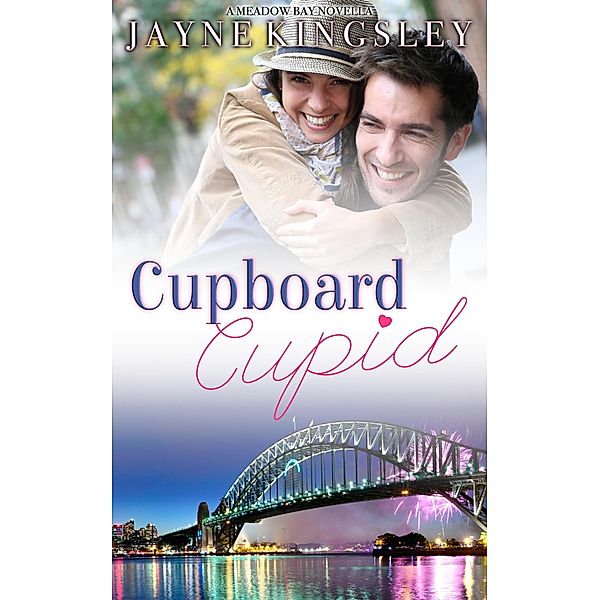 Cupboard Cupid: A Sweet New Year's Eve Novella (Meadow Bay) / Meadow Bay, Jayne Kingsley