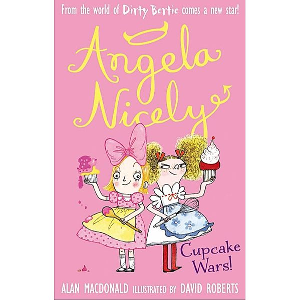 Cupcake Wars! / Angela Nicely Bd.5, Alan Macdonald