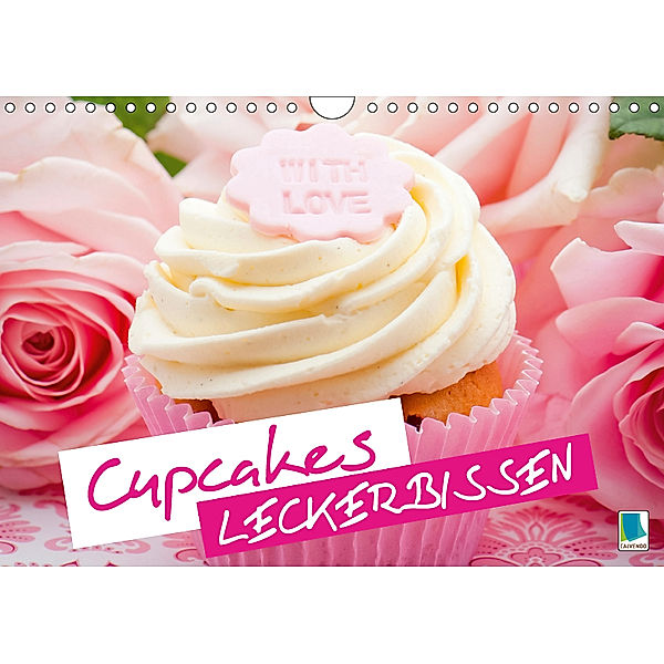 Cupcakes: Leckerbissen (Wandkalender 2019 DIN A4 quer), Calvendo