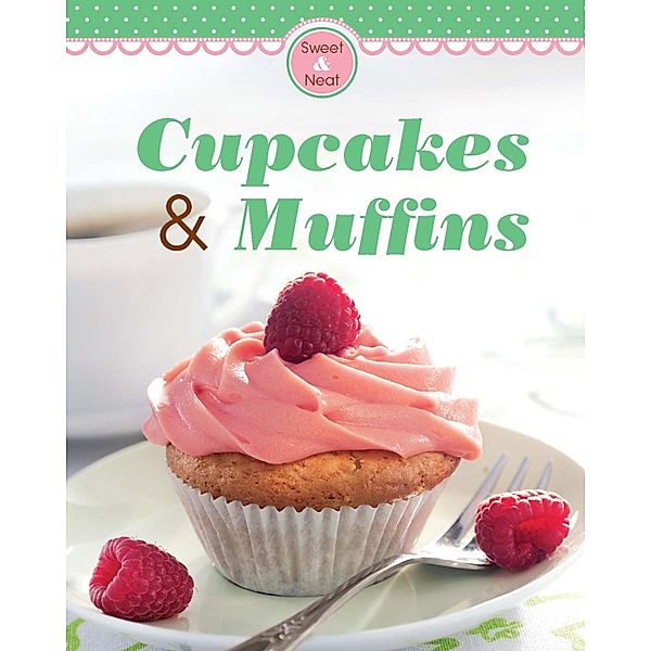 Cupcakes & Muffins / Our 100 top recipes, Naumann & Göbel Verlag