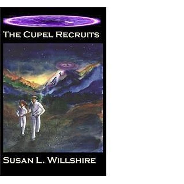 Cupel Recruits, Susan L. Willshire