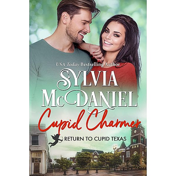 Cupid Charmer (Return to Cupid, Texas, #9) / Return to Cupid, Texas, Sylvia Mcdaniel