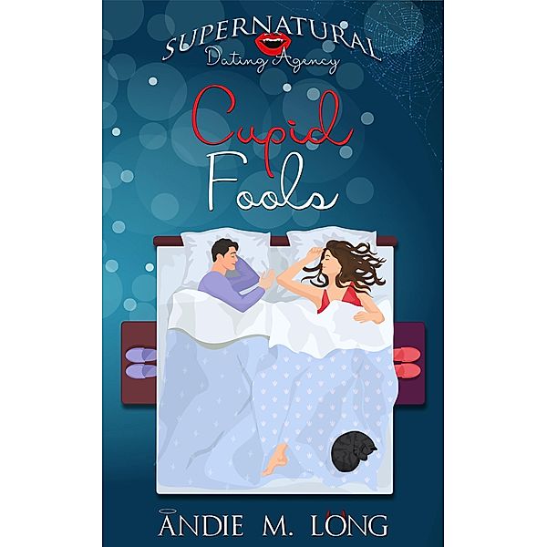 Cupid Fools (Supernatural Dating Agency, #8) / Supernatural Dating Agency, Andie M. Long