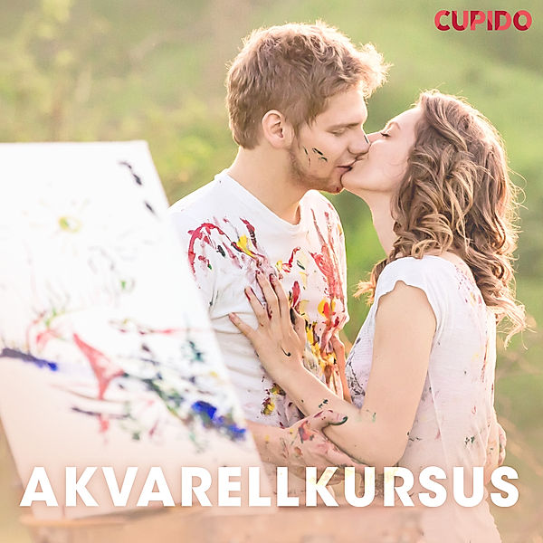 Cupido - Akvarellkursus – erotiske noveller, Cupido