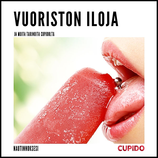 Cupido - Compilations - 5 - Vuoriston iloja - ja muita tarinoita Cupidolta, Cupido