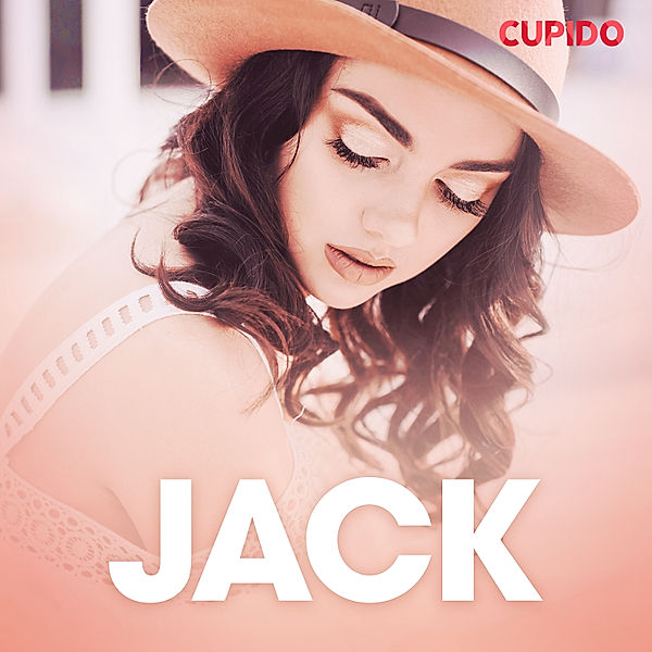 Cupido - Jack – eroottinen novelli, Cupido