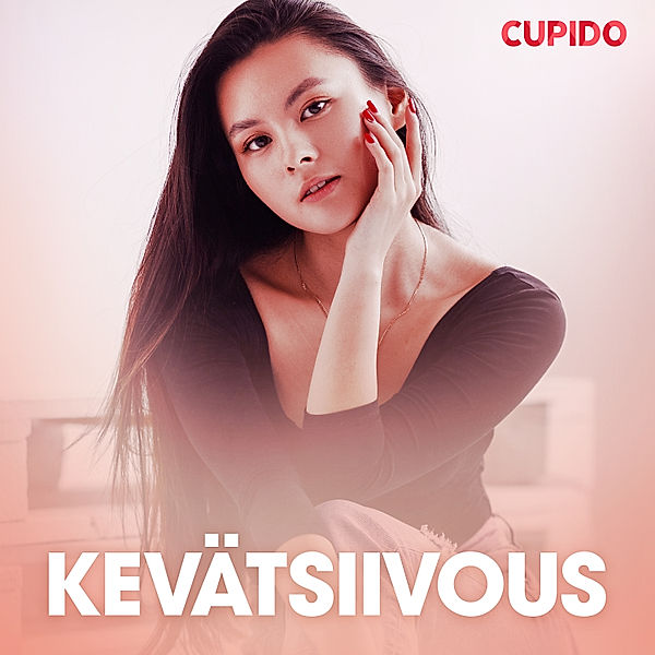 Cupido - Kevätsiivous – eroottinen novelli, Cupido