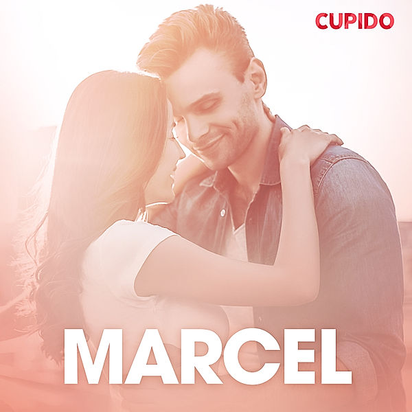 Cupido - Marcel – eroottinen novelli, Cupido