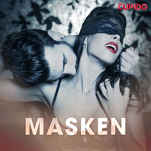 Cupido - Masken, Cupido