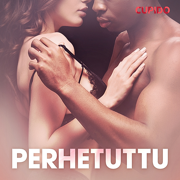 Cupido - Perhetuttu – eroottinen novelli, Cupido