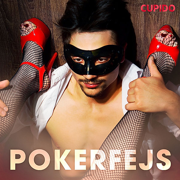 Cupido - Pokerfejs, Cupido