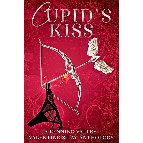 Cupid's Kiss, K. McCoy, Darie McCoy, Mo Flames, Latrell R. Morris, J. Nell, Niccoyan Zheng