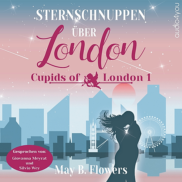Cupids of London - 1 - Sternschnuppen über London, May B. Flowers