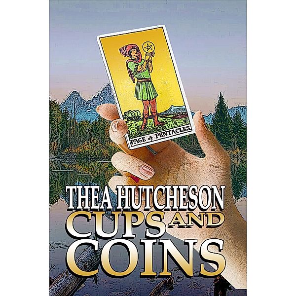 Cups and Coins, Thea Hutcheson