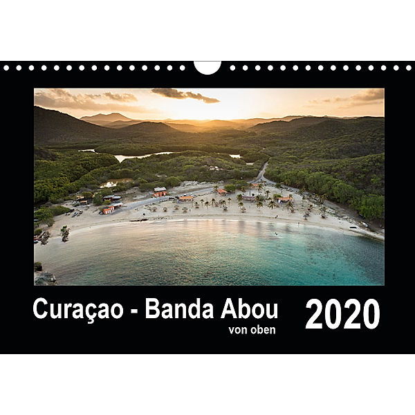 Curaçao - Banda Abou von oben (Wandkalender 2020 DIN A4 quer), Yvonne Kühnast, Tilo Kühnast