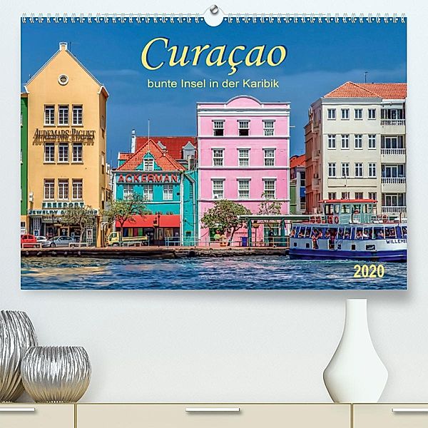 Curaçao - bunte Insel in der Karibik (Premium, hochwertiger DIN A2 Wandkalender 2020, Kunstdruck in Hochglanz), Peter Roder