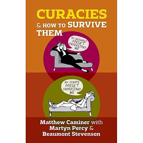 Curacies and How to Survive Them, Matthew Caminer