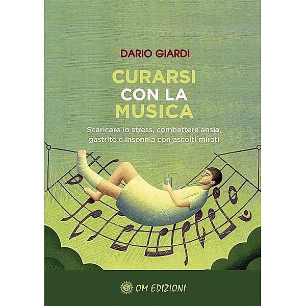 Curarsi con la Musica / SAggi Bd.1, Dario Giardi