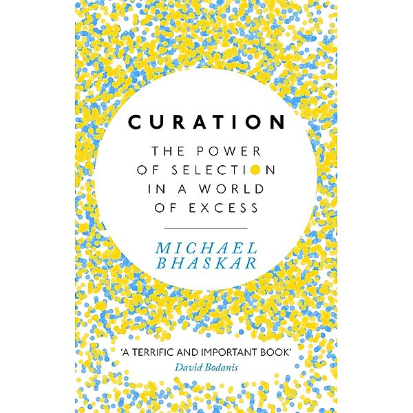 Curation, Michael Bhaskar