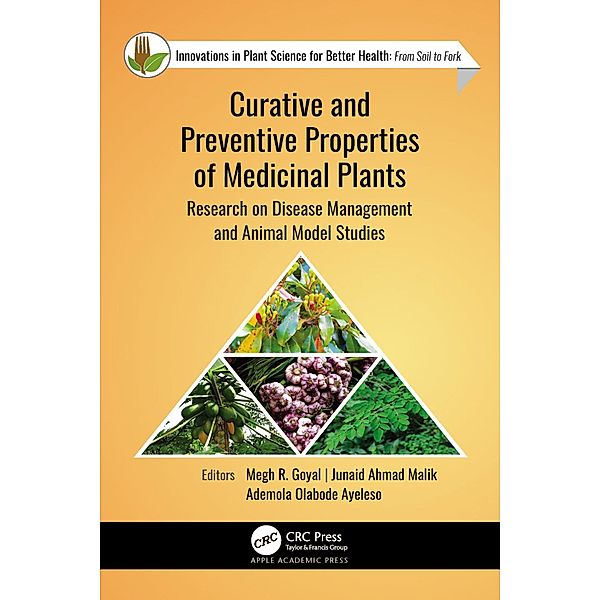 Curative and Preventive Properties of Medicinal Plants