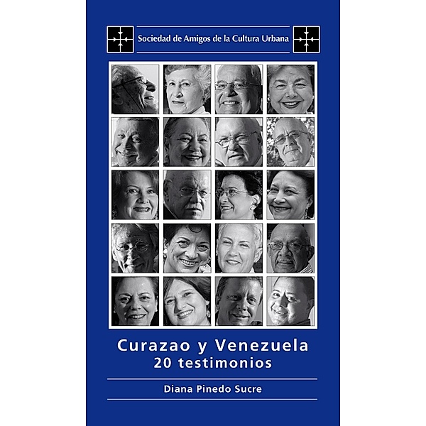 Curazao y Venezuela: 20 testimonios, Diana Pinedo Sucre