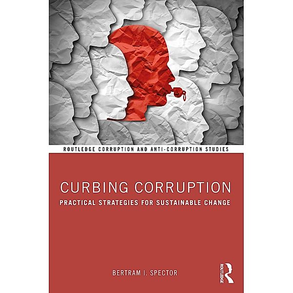 Curbing Corruption, Bertram I. Spector