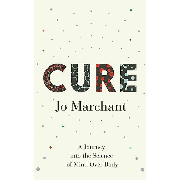 Cure, Jo Marchant