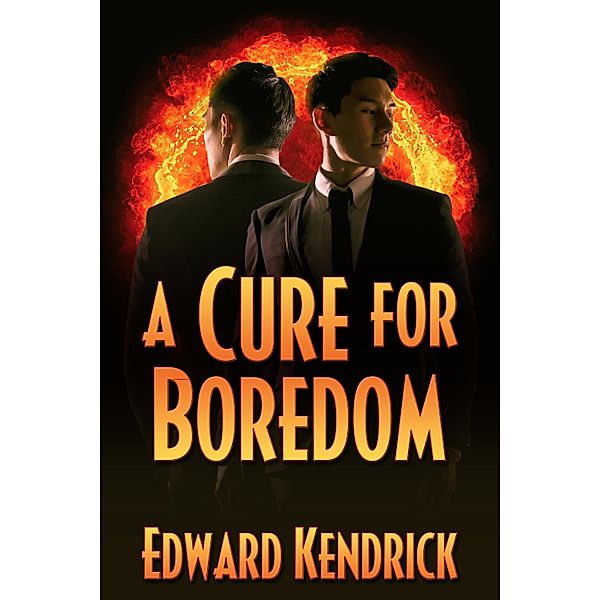 Cure for Boredom / JMS Books LLC, Edward Kendrick