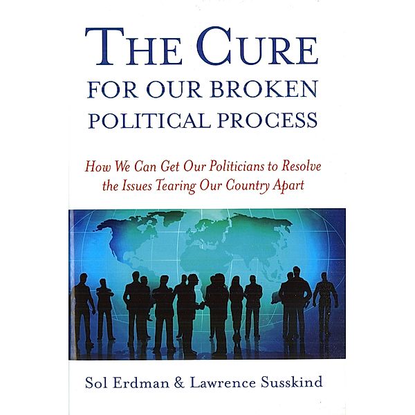 Cure for Our Broken Political Process, Erdman Sol Erdman