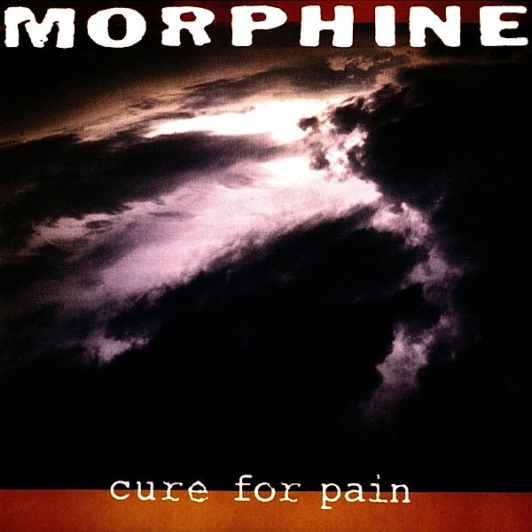 Cure For Pain (Vinyl), Morphine