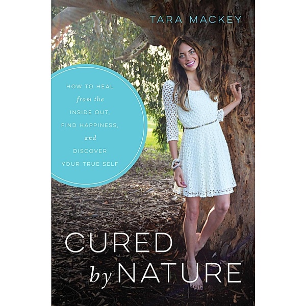 Cured by Nature, Tara Mackey