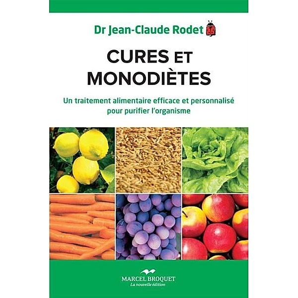 Cures et monodietes, Jean-Claude Rodet