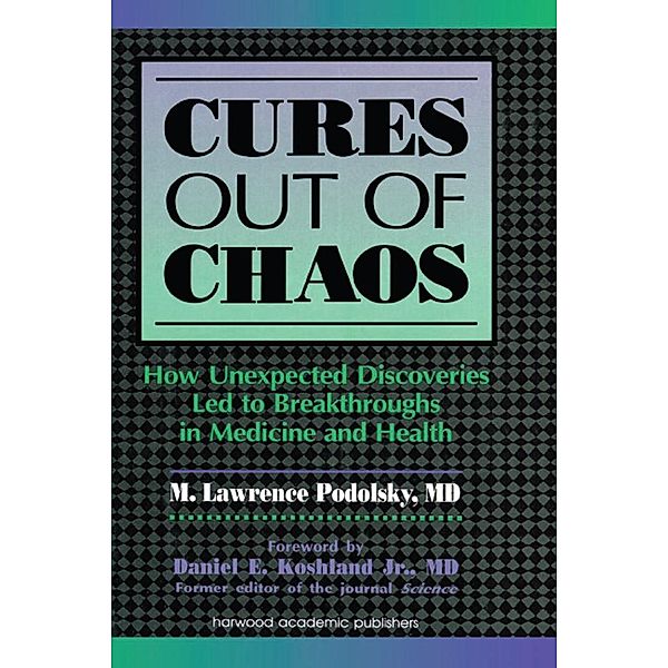 Cures out of Chaos, Daniel K. Podolsky