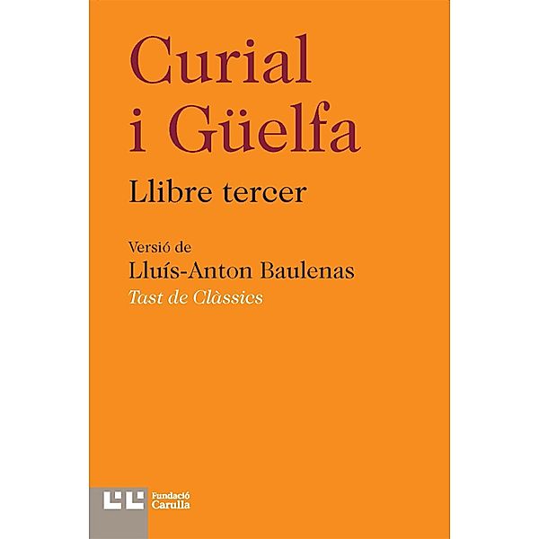 Curial i Güelfa III / Tast de clàssics, Anònim