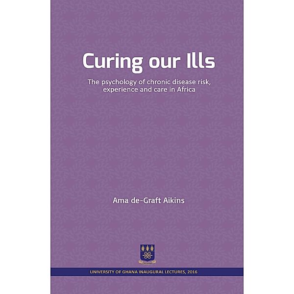 Curing our Ills, de-Graft Aikins