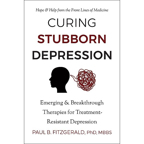 Curing Stubborn Depression, Paul Fitzgerald