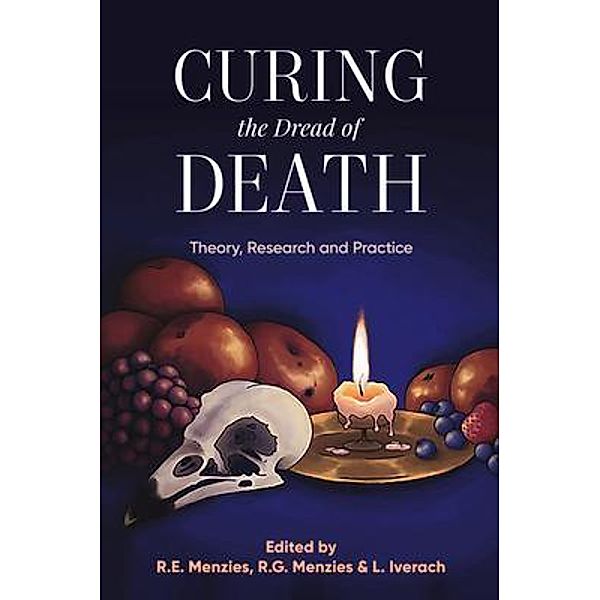 Curing the Dread of Death, Rachel E. Menzies