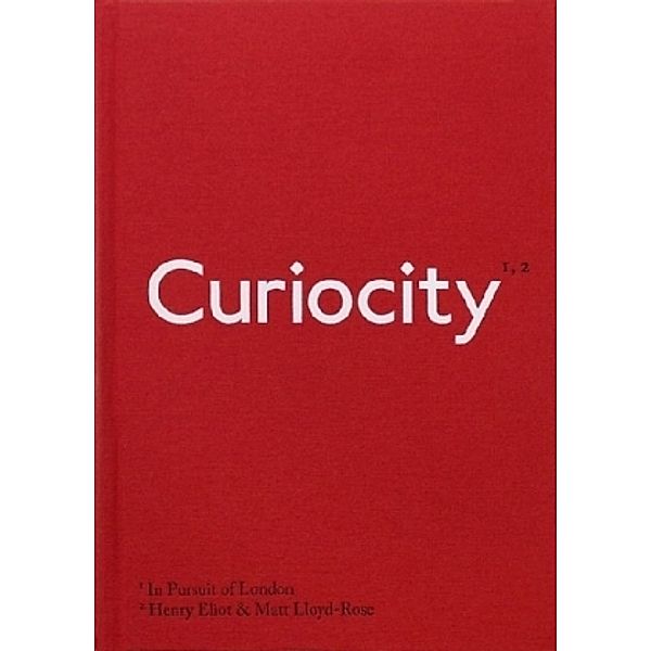 Curiocity, Henry Eliot, Matt Lloyd-Rose