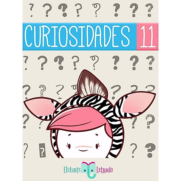 Curiosidades 11 / Curiosidades Bd.11, Elefante Letrado