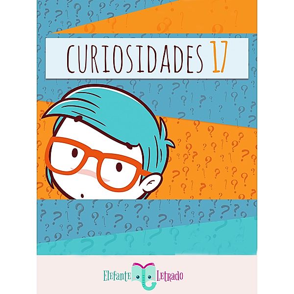 Curiosidades 17 / Curiosidades Bd.17, Elefante Letrado