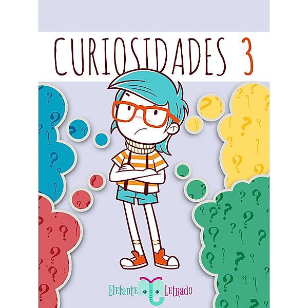 Curiosidades 3 / Curiosidades Bd.3, Elefante Letrado