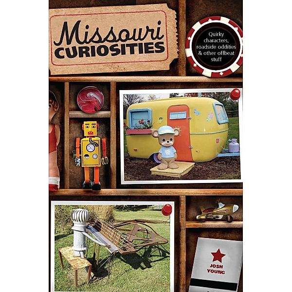 Curiosities Series: Missouri Curiosities, Josh Young